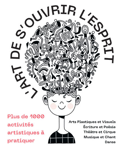L'art de s'ouvrir l'esprit ! Plus de 1000 activités artistiques à pratiquer.