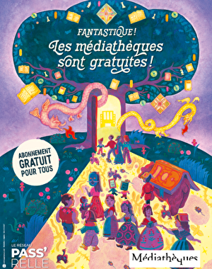 Fantastique, les médiathèques sont gratuites ! Abonnement gratuit pour tous. A partir du 1er janvier 2026